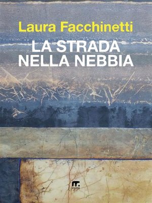 cover image of La strada nella nebbia